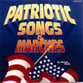 Patriotic Songs and Marches CD